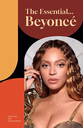 The Essential Beyoncé by Anna Pointer — published by Gemini, 2025